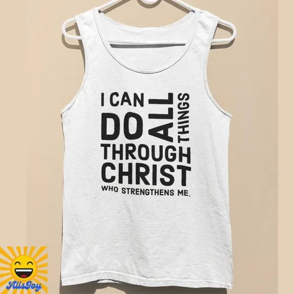 ALL THINGS THROUGH CHRIST White Tank Top Shirt - Picture 2 of 3